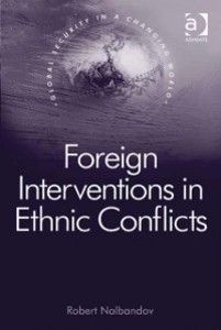 Foreign Interventions in Ethnic Conflicts als eBook Download von Dr Robert Nalbandov - Dr Robert Nalbandov