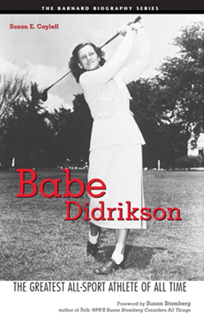 Babe Didrikson als eBook Download von Susan Cayleff - Susan Cayleff