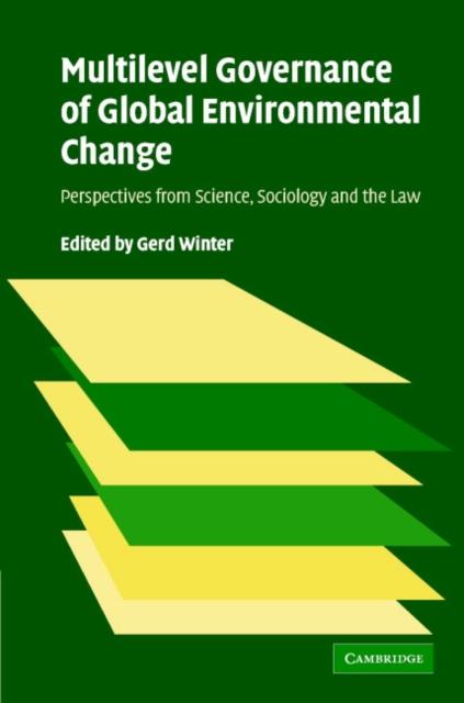 Multilevel Governance of Global Environmental Change als eBook Download von