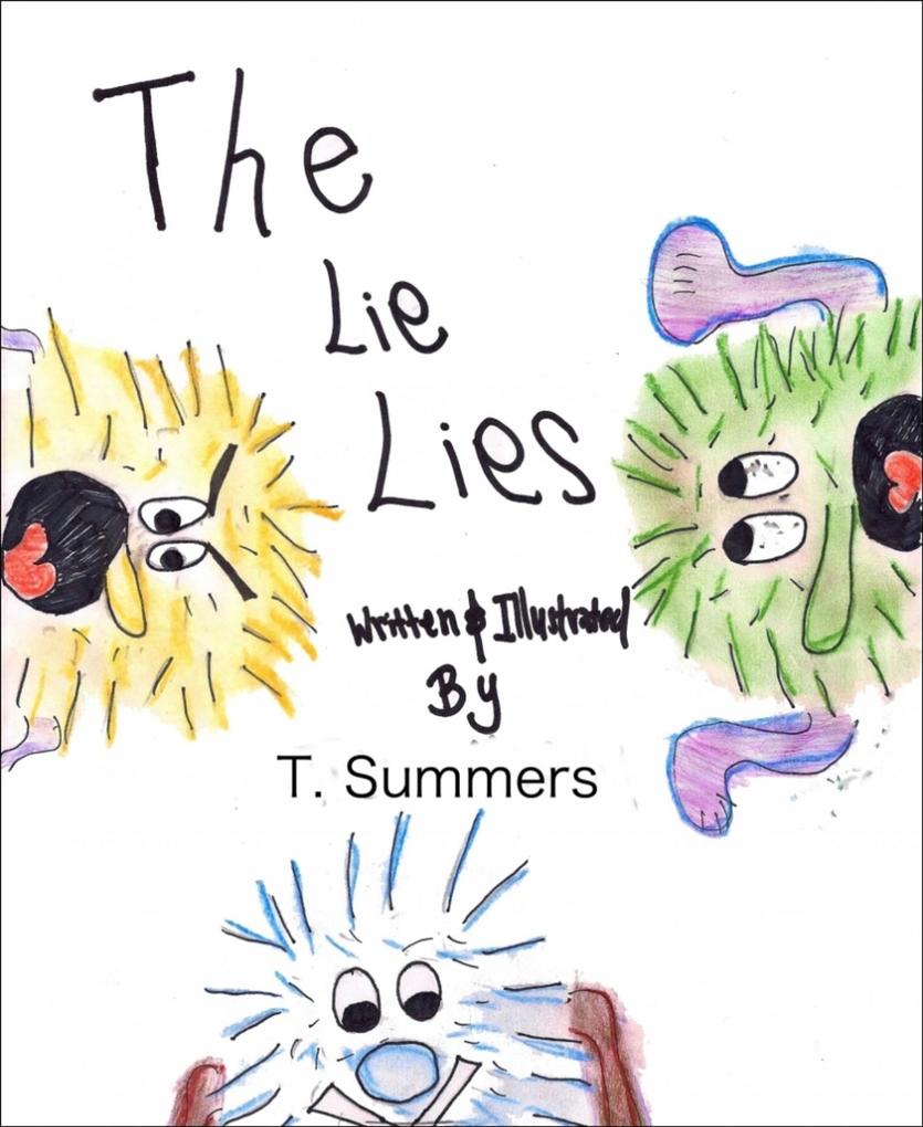 The Lie Lies (Colored Version) als eBook Download von T. Summers - T. Summers
