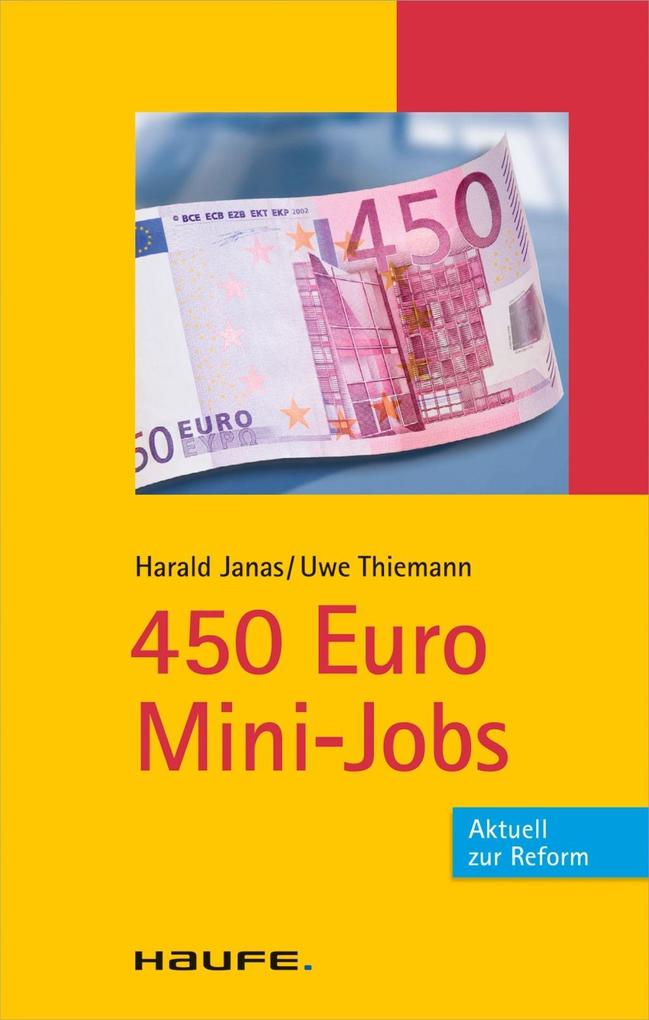 450 Euro Mini-Jobs als eBook Download von Harald Janas, Uwe Thiemann - Harald Janas, Uwe Thiemann