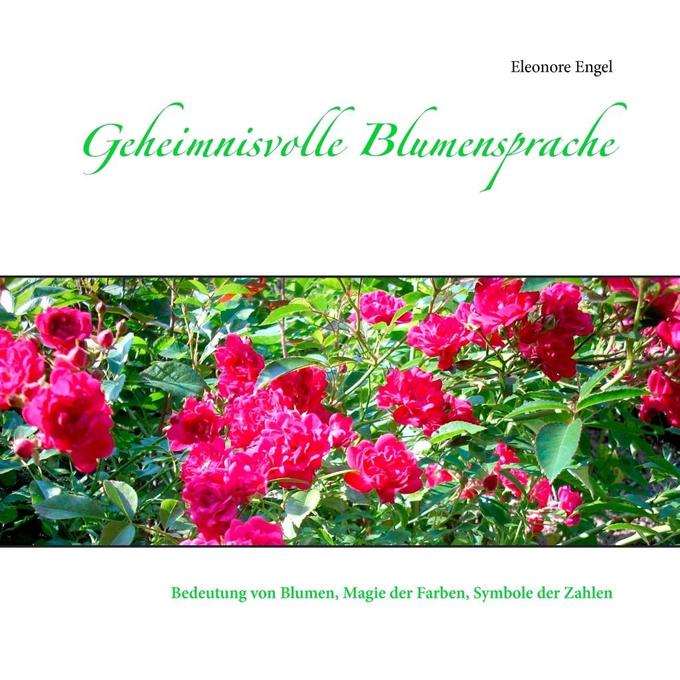 Geheimnisvolle Blumensprache