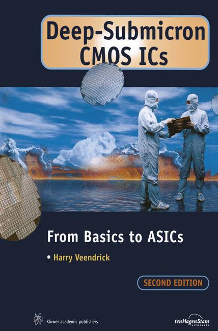 Deep-Submicron CMOS ICS: From Basics to Asics als Taschenbuch von Harry Veendrick - 1461368537
