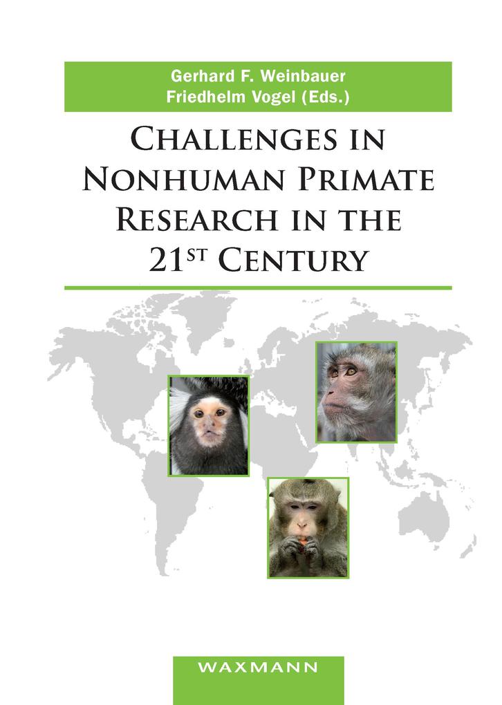 Challenges in Nonhuman Primate Research in the 21st Century als eBook Download von