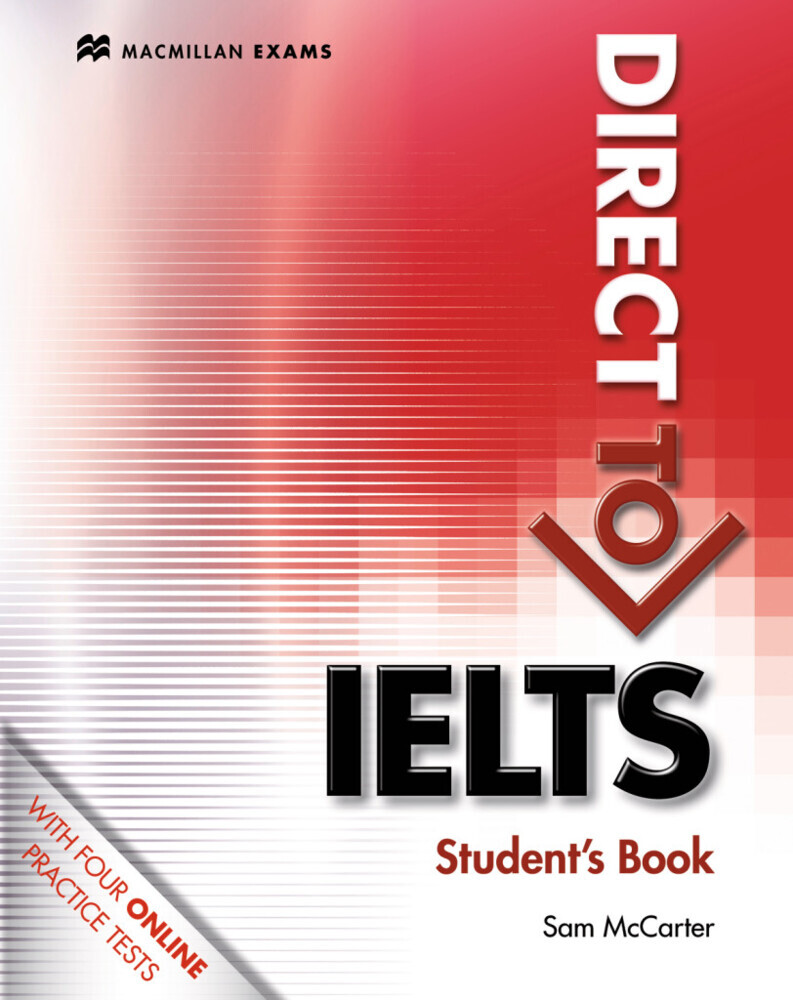 Direct to IELTS. Student´s Book with Website Component (without Key) als Buch von