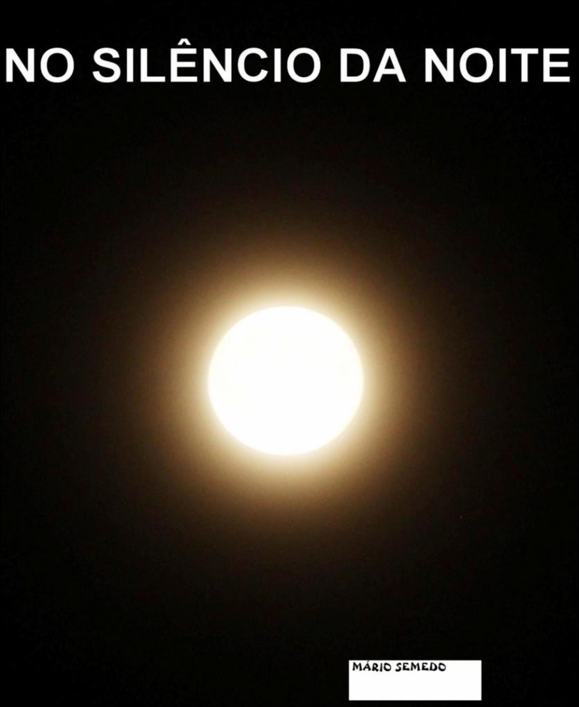 No Silêncio da Noite