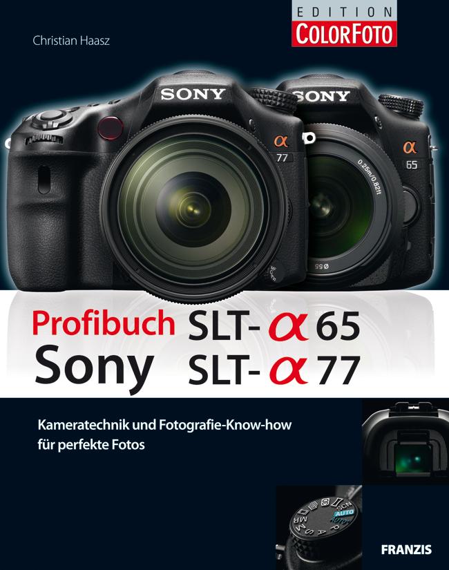 Profibuch Sony SLT Alpha 65 und Alpha 77
