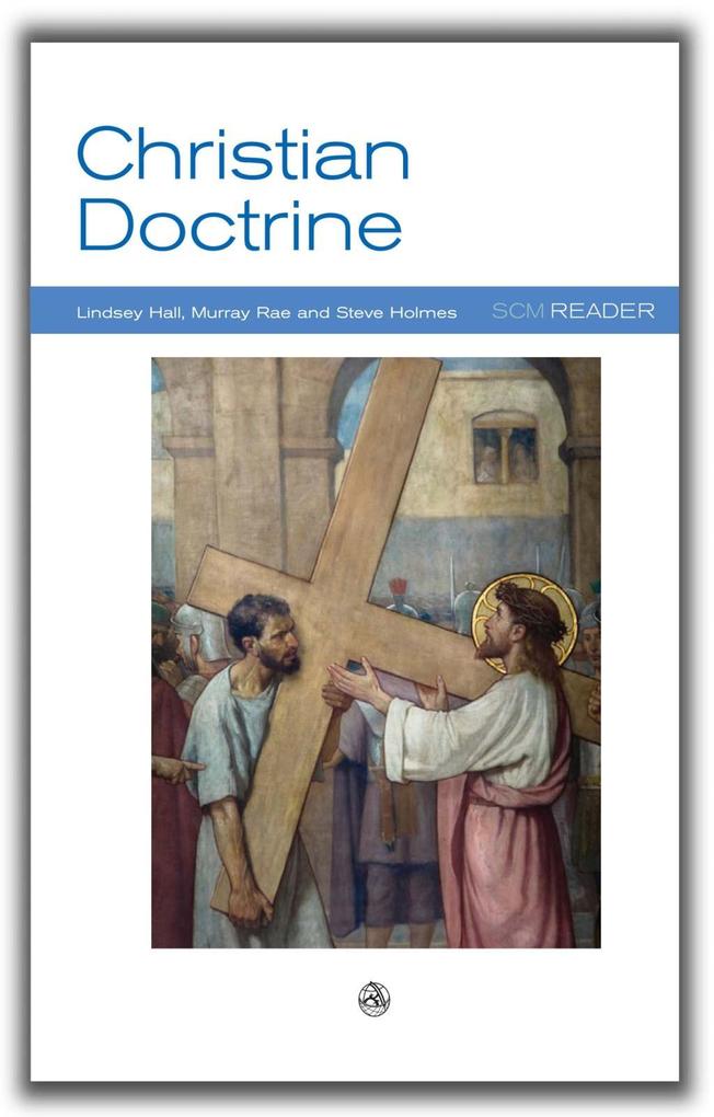 SCM Reader Christian Doctrine als eBook Download von Lindsey Hall - Lindsey Hall