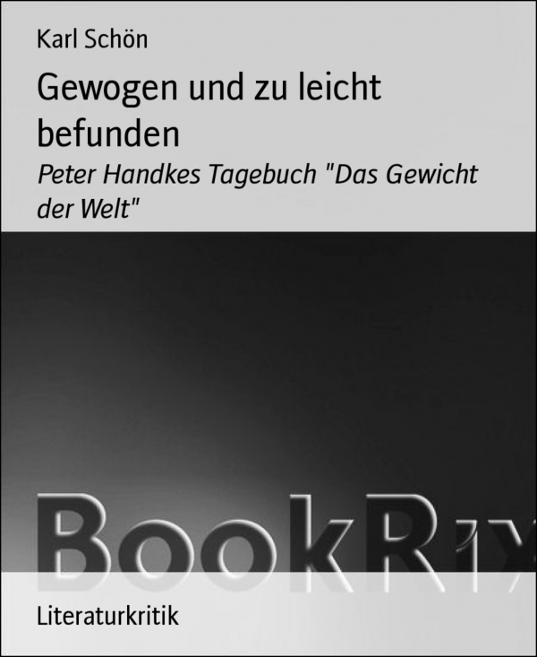 Gewogen und zu leicht befunden als eBook Download von Karl Schön - Karl Schön