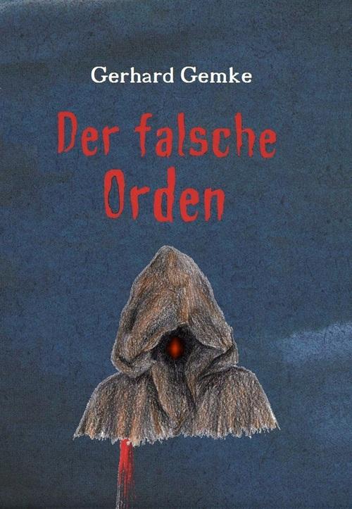 Der falsche Orden: Bresel-Krimi 3 Gerhard Gemke Author