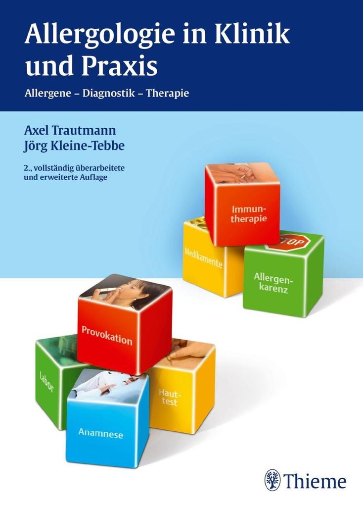 Allergologie in Klinik und Praxis als eBook Download von Axel Trautmann, Jörg Kleine-Tebbe - Axel Trautmann, Jörg Kleine-Tebbe