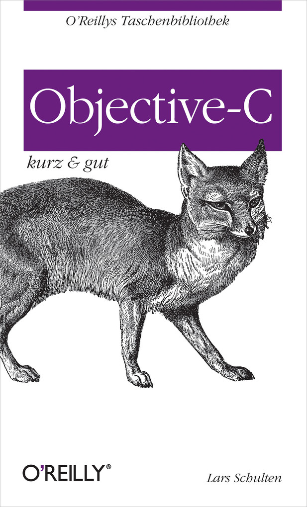 Objective C kurz & gut als eBook Download von Lars Schulten - Lars Schulten