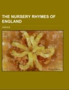 The Nursery Rhymes of England als Taschenbuch von Various - 1153650681