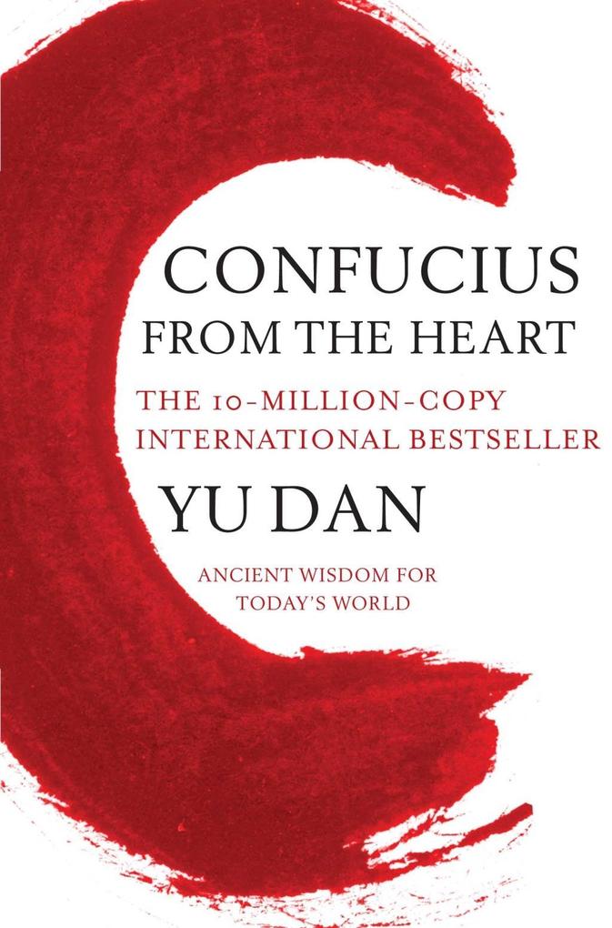 Confucius From The Heart als eBook Download von Yu Dan - Yu Dan