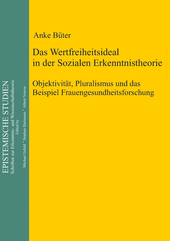 Das Wertfreiheitsideal in der sozialen Erkenntnistheorie als eBook Download von Anke Büter - Anke Büter