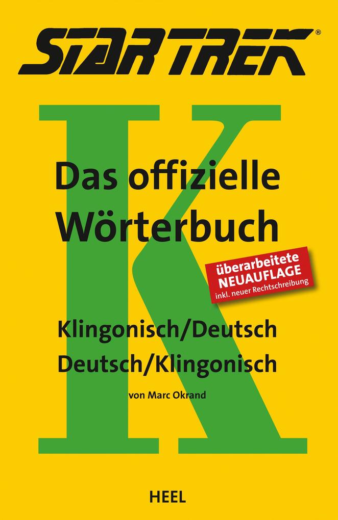 Star Trek - Das offizielle WÃ¶rterbuch: Klingonisch / Deutsch - Deutsch / Klingonisch Marc Okrand Author