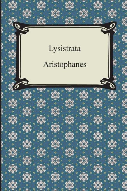 Lysistrata als Taschenbuch von Aristophanes - 1420947567