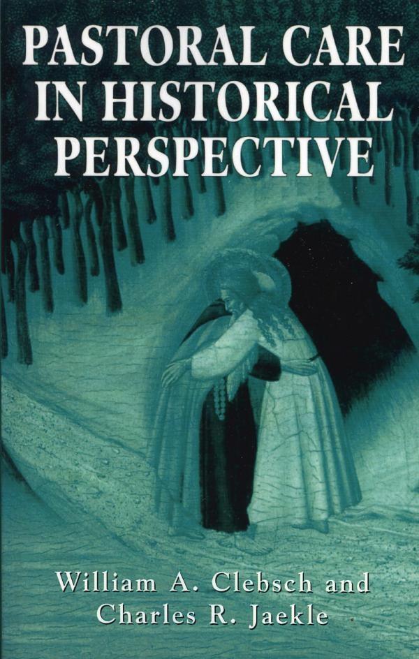 Pastoral Care in Historical Perspective als eBook Download von