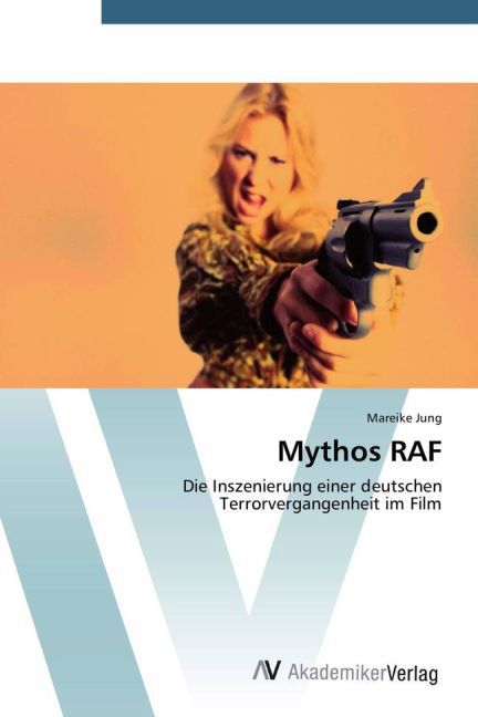 Mythos RAF Mareike Jung Author