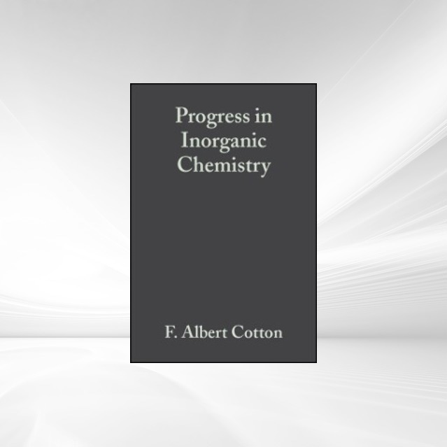 Progress in Inorganic Chemistry, Volume 4 als eBook Download von