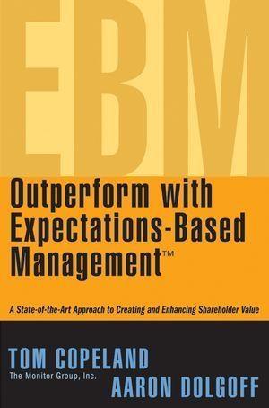 Outperform with Expectations-Based Management als eBook Download von Tom Copeland, Aaron Dolgoff - Tom Copeland, Aaron Dolgoff