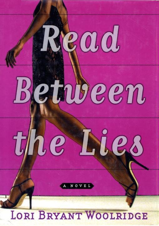 Read Between the Lies als eBook Download von Lori Bryant-Woolridge - Lori Bryant-Woolridge