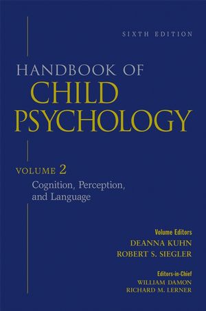 Handbook of Child Psychology, Volume 2, Cognition, Perception, and Language als eBook Download von