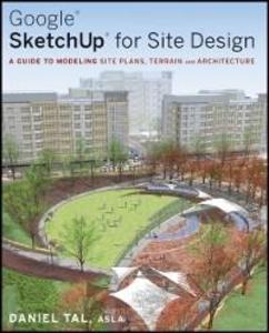 Google SketchUp for Site Design als eBook Download von Daniel Tal - Daniel Tal
