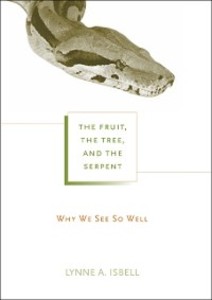 Fruit, the Tree, and the Serpent - Lynne A. Isbell