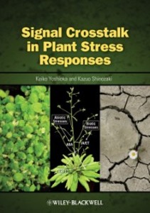Signal Crosstalk in Plant Stress Responses als eBook Download von
