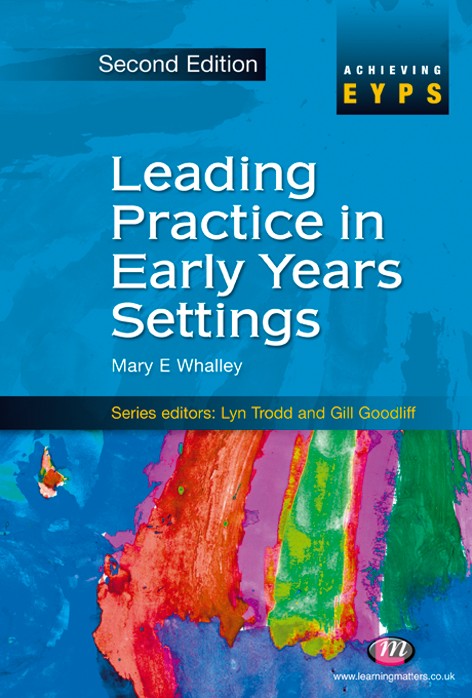 Leading Practice in Early Years Settings als eBook Download von Mary E Whalley, Shirley Allen - Mary E Whalley, Shirley Allen