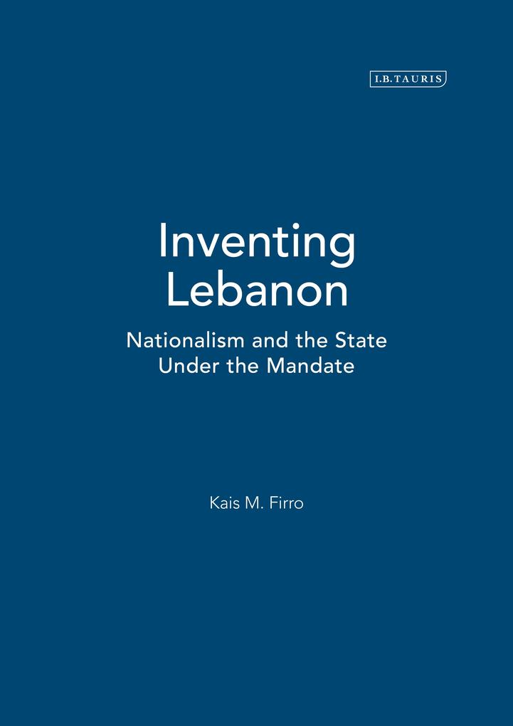 Inventing Lebanon