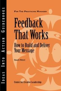 Feedback That Works als eBook Download von -, Sloan R. Weitzel - -, Sloan R. Weitzel