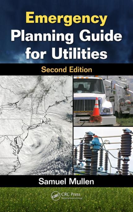 Emergency Planning Guide for Utilities, Second Edition als eBook Download von Samuel Mullen - Samuel Mullen