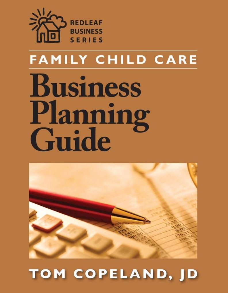 Family Child Care Business Planning Guide als eBook Download von Tom Copeland - Tom Copeland