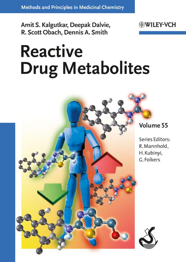 Reactive Drug Metabolites als eBook Download von Amit S. Kalgutkar, Deepak Dalvie, R. Scott Obach, Dennis A. Smith - Amit S. Kalgutkar, Deepak Dalvie, R. Scott Obach, Dennis A. Smith