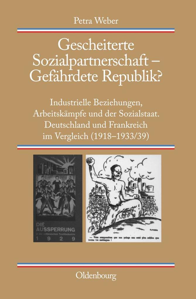 Gescheiterte Sozialpartnerschaft - Gefährdete Republik? als eBook Download von Petra Weber - Petra Weber