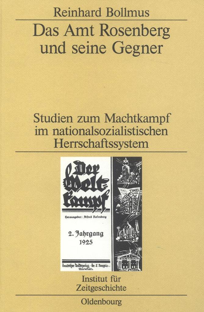 Das Amt Rosenberg und seine Gegner als eBook Download von Reinhard Bollmus - Reinhard Bollmus