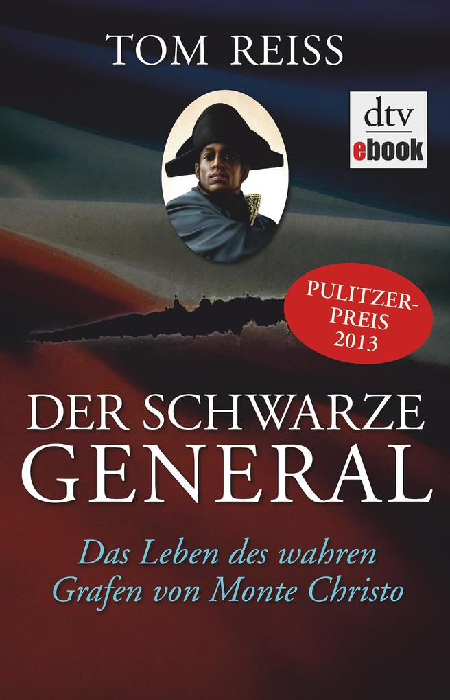 Der schwarze General als eBook Download von Tom Reiss - Tom Reiss