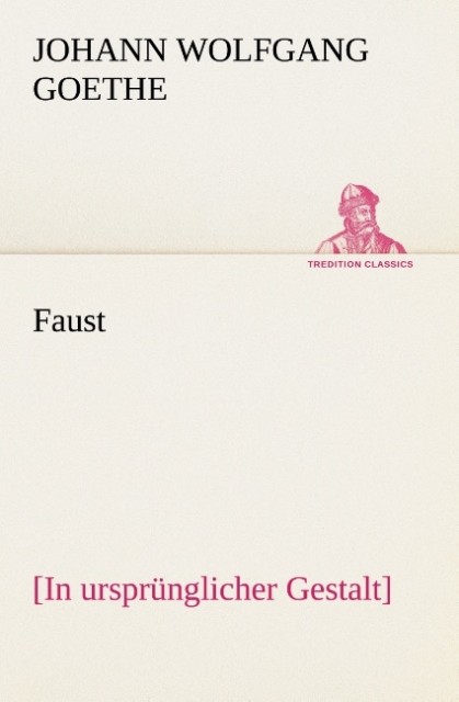 Faust als Buch von Johann Wolfgang Goethe - Johann Wolfgang Goethe