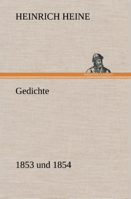 Gedichte als Buch von Heinrich Heine - Heinrich Heine