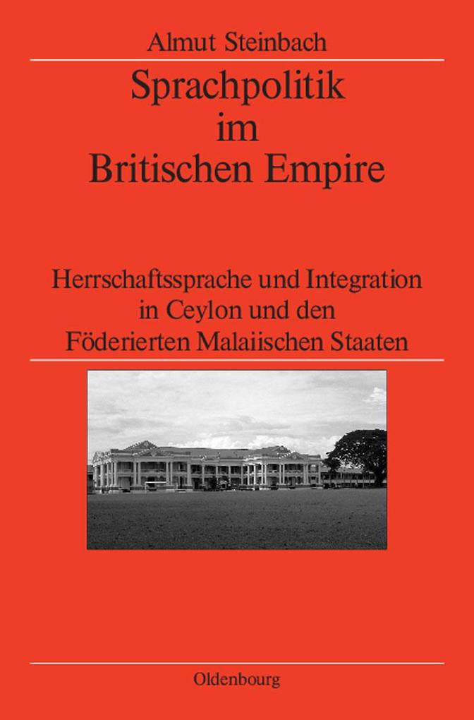 Sprachpolitik im Britischen Empire als eBook Download von Almut Steinbach - Almut Steinbach
