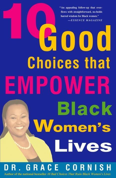 10 Good Choices That Empower Black Women´s Lives als eBook Download von Grace Cornish - Grace Cornish