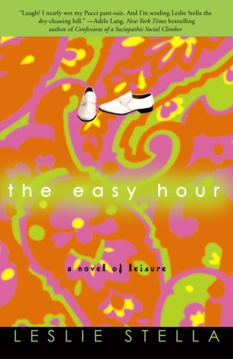The Easy Hour als eBook Download von Leslie Stella - Leslie Stella