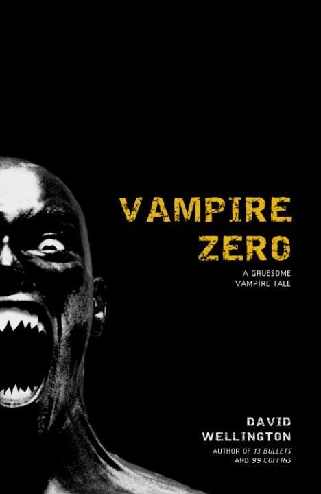 Vampire Zero als eBook Download von David Wellington - David Wellington