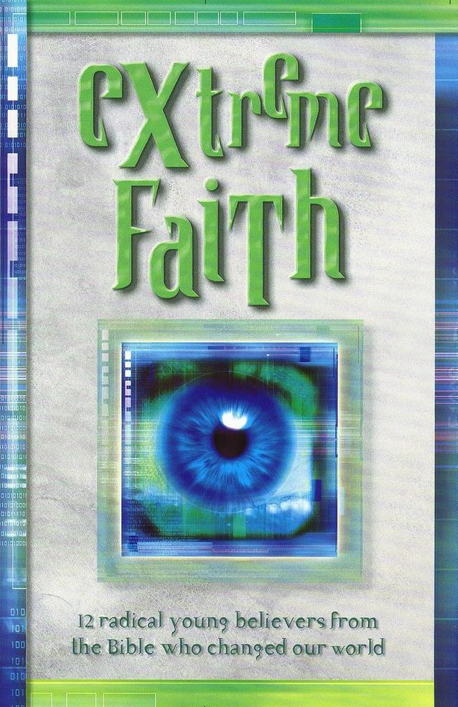Extreme Faith als eBook Download von Tim Baker - Tim Baker