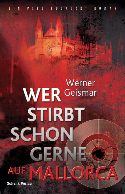 Wer stirbt schon gerne auf Mallorca als eBook Download von Werner Geismar - Werner Geismar