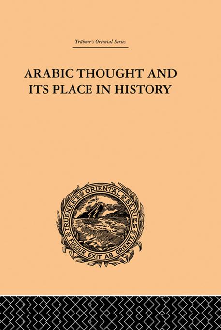 Arabic Thought and its Place in History De Lacy O'Leary Author