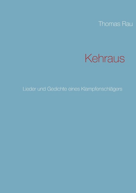 Kehraus als eBook Download von Thomas Rau - Thomas Rau