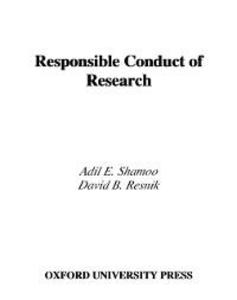 Responsible Conduct of Research als eBook Download von Adil E. Shamoo, David B. Resnik - Adil E. Shamoo, David B. Resnik